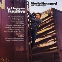 Merle Haggard - I'm A Lonesome Fugitive